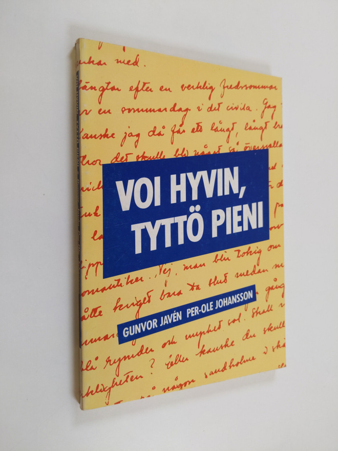 Gunvor Javen : Voi hyvin, tyttö pieni