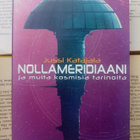 Jussi Katajala - Nollameridiaani ja muita kosmisia tarinoita - pikkukuva 1