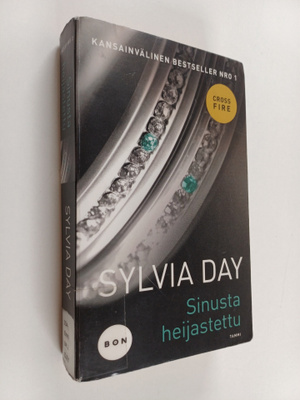 Sylvia Day : Crossfire 2 : Sinusta heijastettu