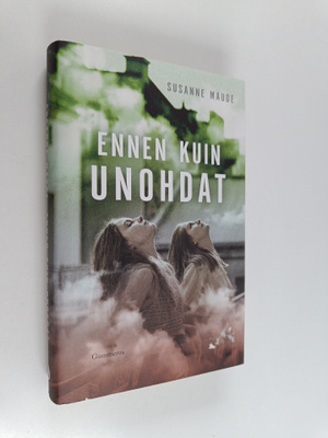 Susanne Maude : Ennen kuin unohdat