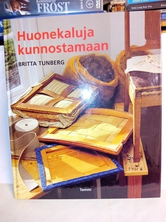 Tunberg :  Huonekaluja kunnostamaan (  SIS POSTIKULU  )