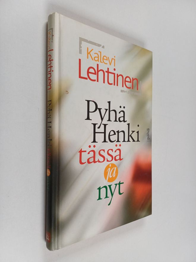 Kalevi Lehtinen : Pyhä henki tässä ja nyt
