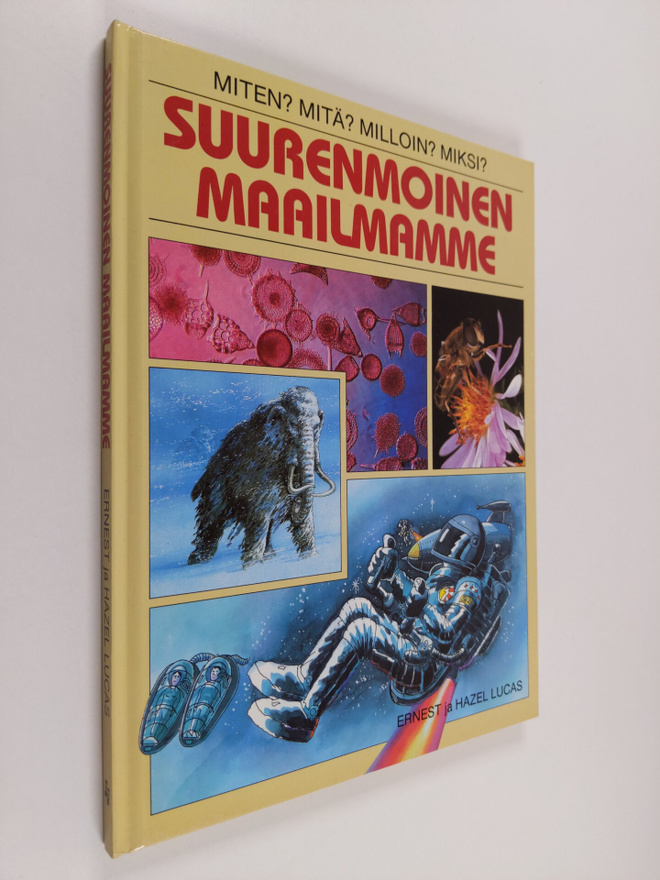 Ernest Lucas : Suurenmoinen maailmamme