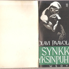 Paavolainen, Olavi: Synkkä yksinpuhelu 1 - 2, WSOY 1946 , K3 - pikkukuva 2