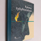 Susanna Lundell : Kateus työyhteisössä - pikkukuva 1