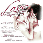 Kokoelma • Love Super Hits CD - pikkukuva 1