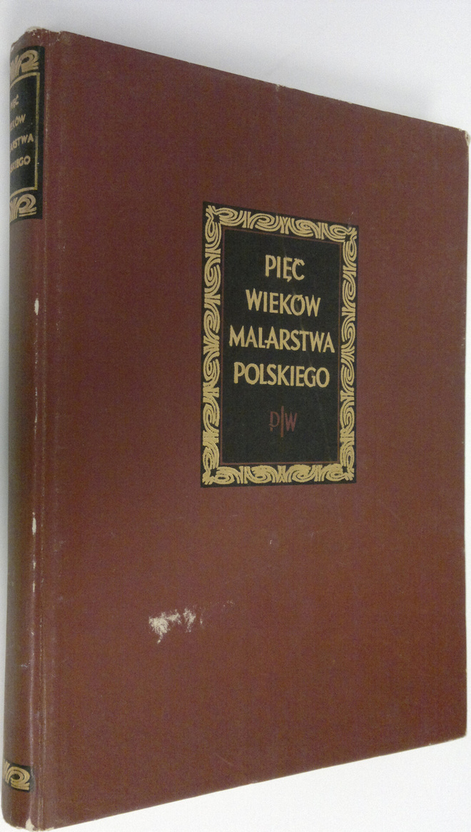 Juliusz Starzynski : Piec Wiekow Malarstwa Polskiego