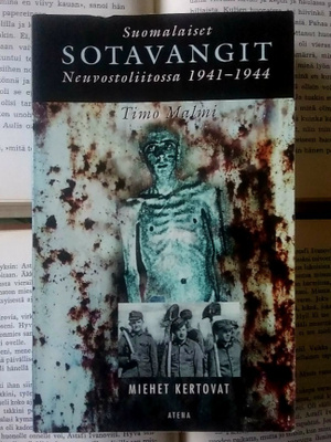 Timo Malmi - Suomalaiset sotavangit Neuvostoliitossa (nid.)