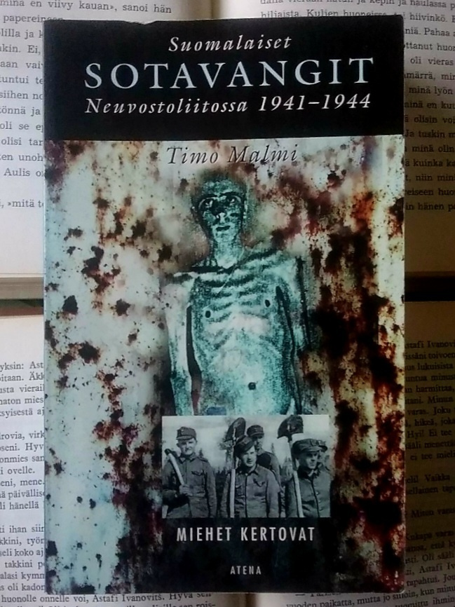 Timo Malmi - Suomalaiset sotavangit Neuvostoliitossa (nid.)