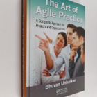 Bhuvan Unhelkar : The Art of Agile Practice : A Composite... - pikkukuva 1