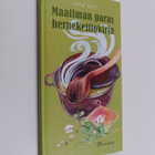 Eliisa Kilpi : Maailman paras hernekeittokirja - pikkukuva 1