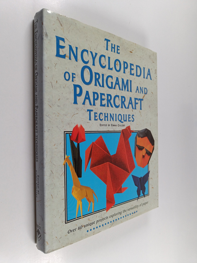 The encyclopedia of origami and papercraft techniques