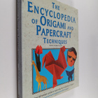 The encyclopedia of origami and papercraft techniques - pikkukuva 1