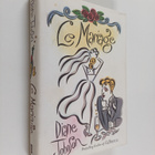 Diane Johnson : Le mariage : a novel - pikkukuva 1