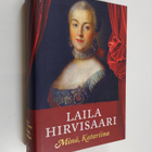 Laila Hirvisaari : Minä, Katariina - pikkukuva 1