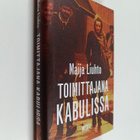 Maija Liuhto : Toimittajana Kabulissa - pikkukuva 1
