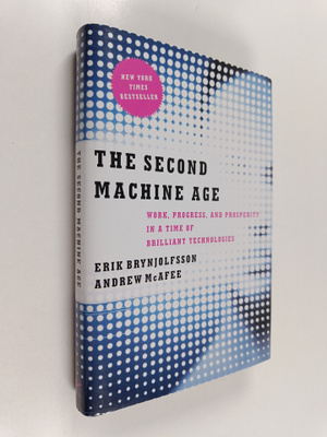 Erik Brynjolfsson : The Second Machine Age : Work, Progre...