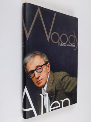 Woody Allen : Pelkkää anarkiaa