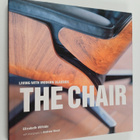 Elizabeth Wilhide : The chair : living with modern classics - pikkukuva 1