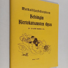 Matkailijayhdistyksen Helsingin kiertokatsausten opas, 26... - pikkukuva 1