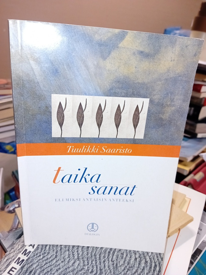 Tuulikki Saaristo  : Taikasanat ( SIS POSTIKULU  )