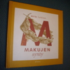 Mysi Lahtinen: Makujen synty (1.p.2001) Sis.postikulut - pikkukuva 1