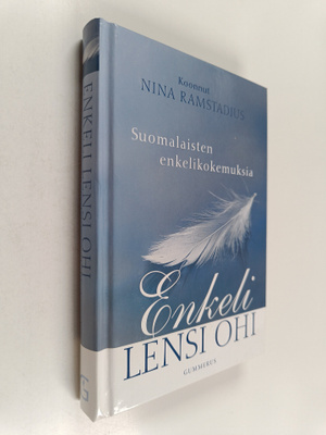 Nina Ramstadius : Enkeli lensi ohi : suomalaisten enkelik...