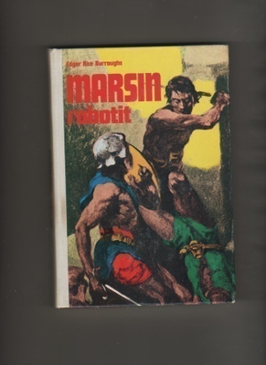 Burroughs, E. R.: Marsin robotit, Taikajousi 1975, sid., K3