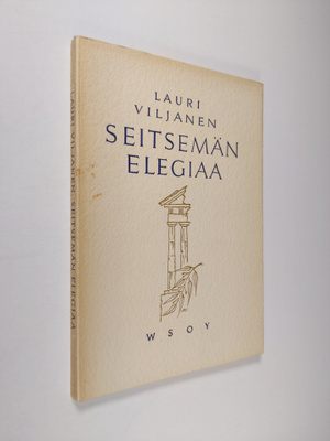 Lauri Viljanen : Seitsemän elegiaa