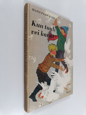 Hans Peterson : Kun tuuli vei kanat