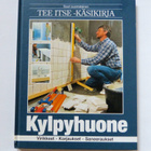 Suuri suomalainen TEE ITSE -KÄSIKIRJA  Kylpyhuone - pikkukuva 1