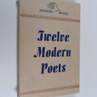 Artur Lundkvist : Twelve modern poets : an anthology - pikkukuva 1