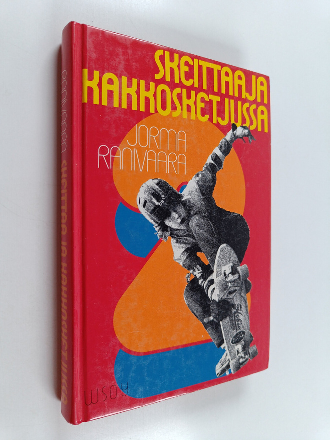 Jorma Ranivaara : Skeittaaja kakkosketjussa