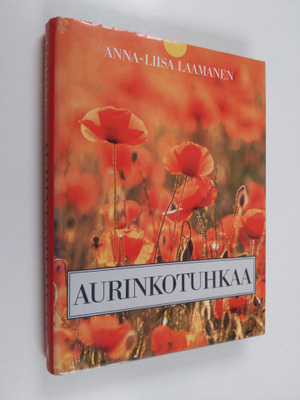 Anna-Liisa Laamanen : Aurinkotuhkaa