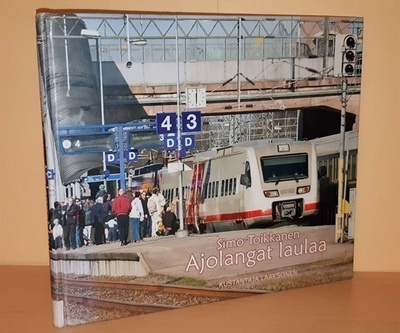 Simo Toikkanen : Ajolangat laulaa