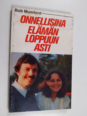 Bob Mumford : Onnellisina elämän loppuun asti