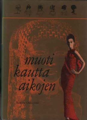 Contini, Mila: Muoti kautta aikojen, Sanoma 1967, skp, K3+