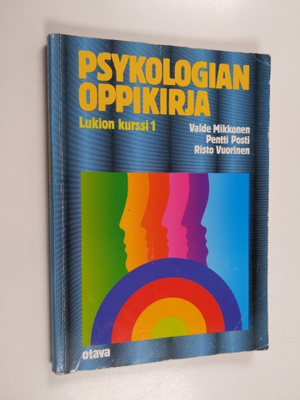 Valde ym. Mikkonen : Psykologian oppikirja Lukion kurssi ...
