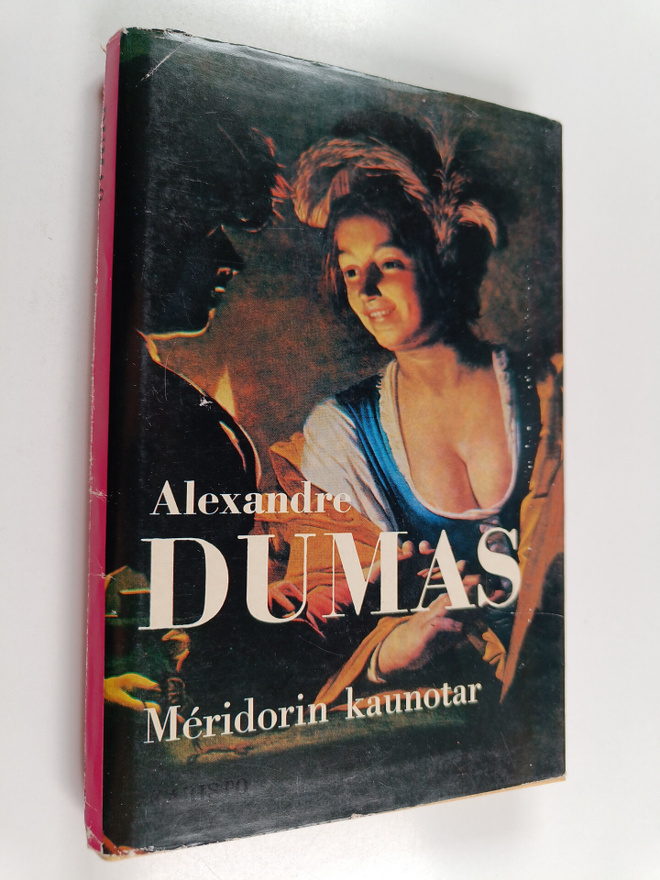 Alexandre Dumas : Meridorin kaunotar : historiallinen rom...