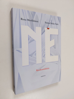 Rosa Meriläinen : Ne : kuukautiskirja (signeerattu)