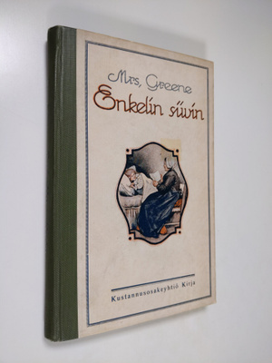 mrs Greene : Enkelin siivin : kuvitettu kertomus lapsille...