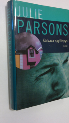 Julie Parsons : Kalvava syyllisyys