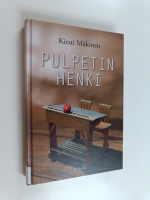 Kirsti Mäkinen : Pulpetin henki