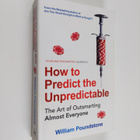 William Poundstone : How to Predict the Unpredictable: Th... - pikkukuva 1