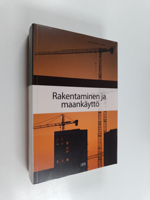Rakentaminen ja maankäyttö 2017