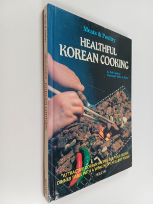Chin-hwa No : Healthful Korean cooking : meats & poultry