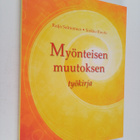 Raija Salmimies ym. : Myönteisen muutoksen työkirja - pikkukuva 1