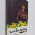 Aura Louhija : Tämä on kevättä, Johanna - pikkukuva 1