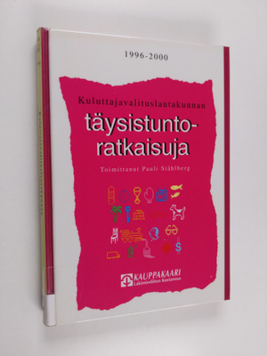 Kuluttajavalituslautakunnan täysistuntoratkaisuja 1996-2001