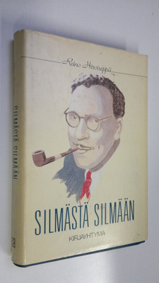 Reino Hirviseppä : Silmästä silmään